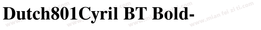 Dutch801Cyril BT Bold字体转换